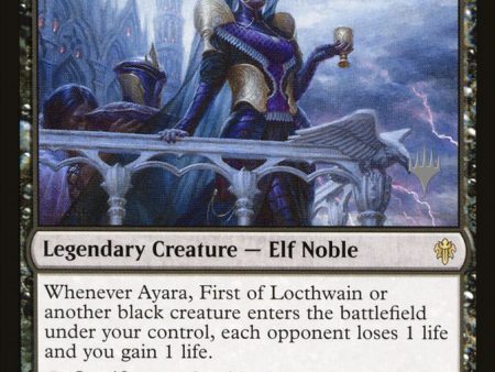 Ayara, First of Locthwain (Promo Pack) [Throne of Eldraine Promos] For Cheap