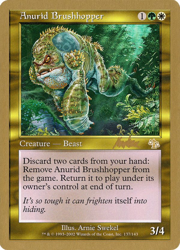 Anurid Brushhopper (Brian Kibler) [World Championship Decks 2002] Online