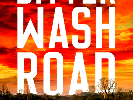 Bitter Wash Road on Sale