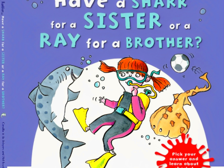 Would You Rather...Have a Shark For a Sister or a Ray for a Brother? Online Sale