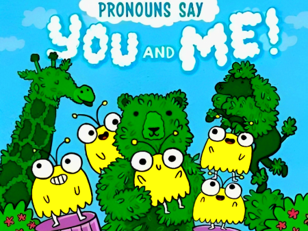 Word Adventures: Pronouns Say   You And Me! Online now