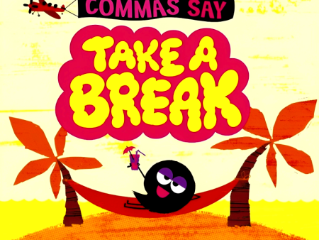 Word Adventures: Commas Say  Take A Break  Discount