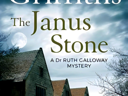 The Janus Stone : The Dr Ruth Galloway Mysteries 2 For Cheap